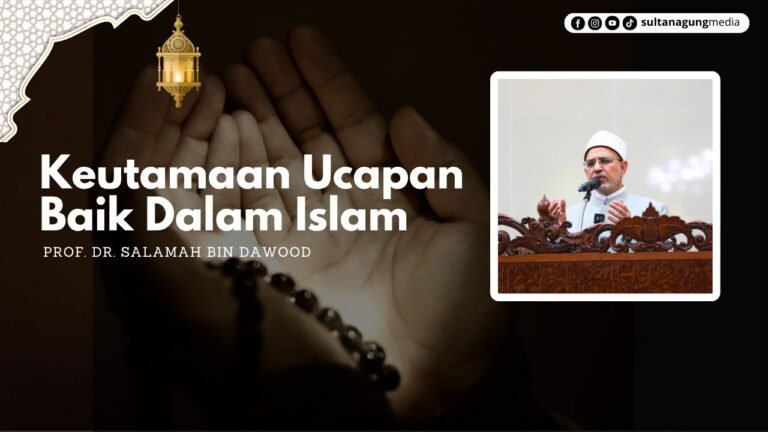 Keutamaan Ucapan Baik dalam Islam